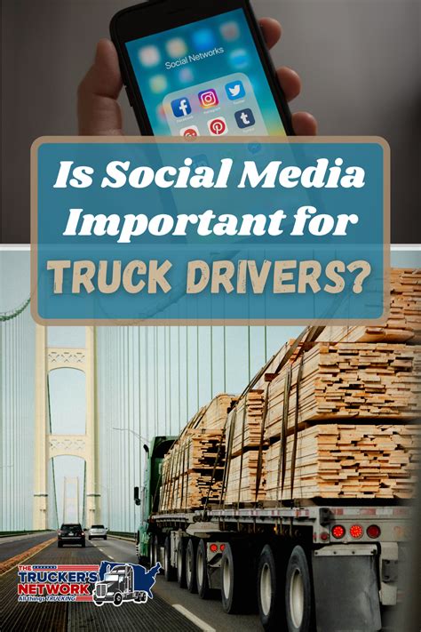 The Importance Of Social Media For Truck Drivers Truck Driver Trucks Truck Quotes