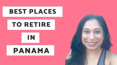 Best Places To Retire In Panama Youtube