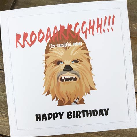 Chewbacca Chewy Birthday Card Rrooaarrgghh Chewbacca Wishes Starwars