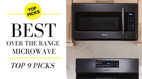 9 Best Over The Range Microwaves Of 2023 Review