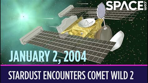 Stardust Flew By Comet Wild 2 On This Day In Space Jan 2 Youtube