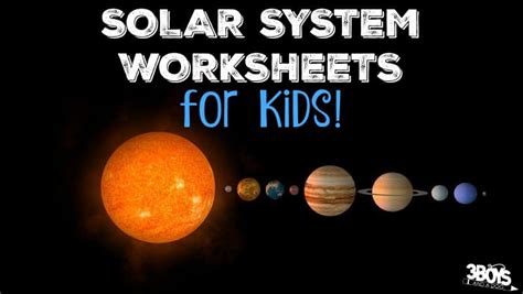 Solar System Worksheets For Kids 3 Boys And A Dog 3 Boys And A Dog