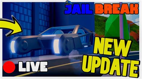 🔵 Roblox Jailbreak Live 🔵 New Blade Vehicle Update Is Here Roblox