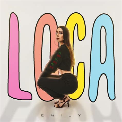 ‎loca Single Album By Emily Apple Music