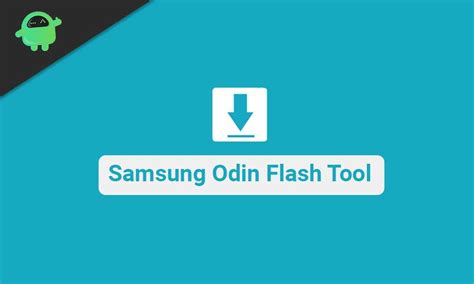 Download Samsung Odin Flash Tool All Versions For Windows