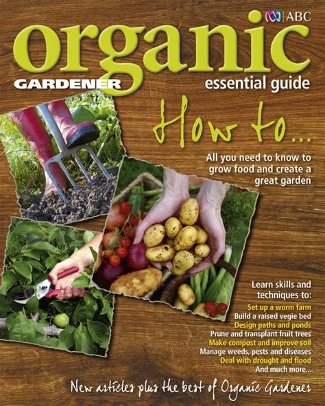 Abc Organic Gardener Essential Guides The Popular Essential Guide