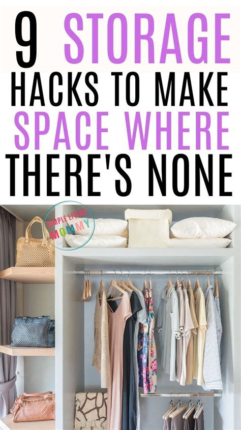 An Open Closet With Clothes And Bags On It Text Reads 9 Storage Hacks