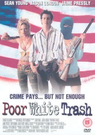 Poor White Trash 2000