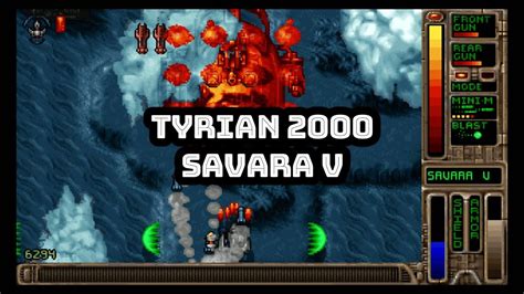 Old Games Tyrian 2000 9 Savara V Pc Gameplay 1080p