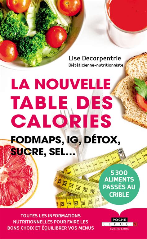 La Nouvelle Table Des Calories Fodmaps Ig Détox Sucre Sel