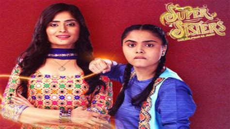 Super Sisters Chalega Pyar Ka Jaadu Tv Series 2018