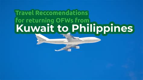 Travel Guidelines And Procedures For Returning Ofws From Kuwait To