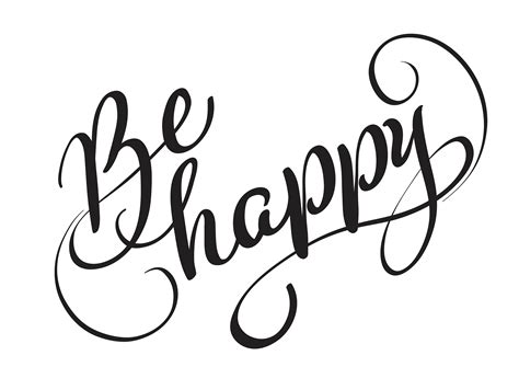 Be Happy Text Isolated On White Background Calligraphy And Lettering