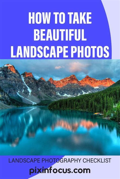 15 Best Landscape Photography Tips In 2020 Landscape Photography Tips