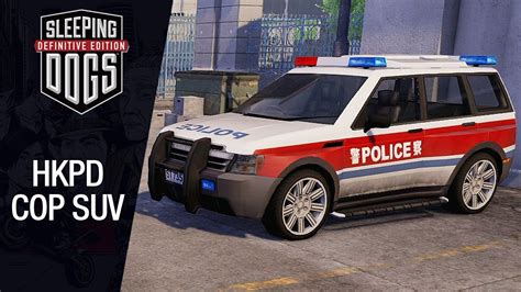 Sleeping Dogs Definitive Edition Hkpd Cop Suv Youtube