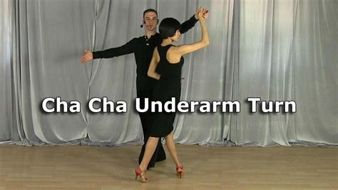 Cha Cha Underarm Turn Cha Cha Dance Lessons For Beginners Youtube