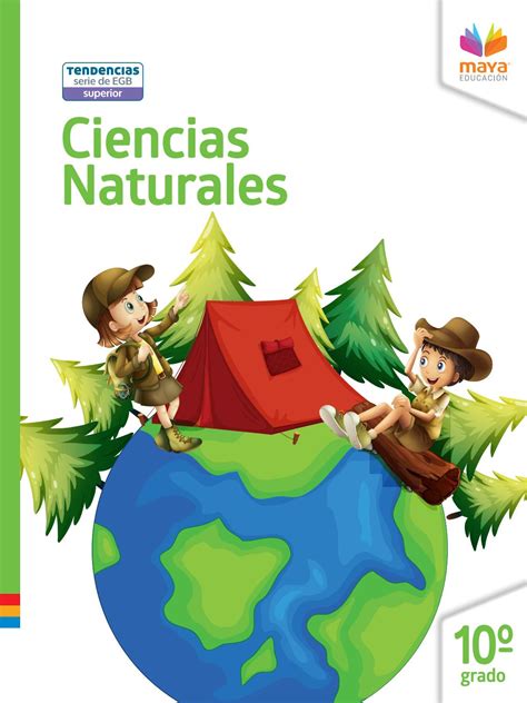 Ciencias Naturales 10 Muestra Editorial Maya Educación By Maya