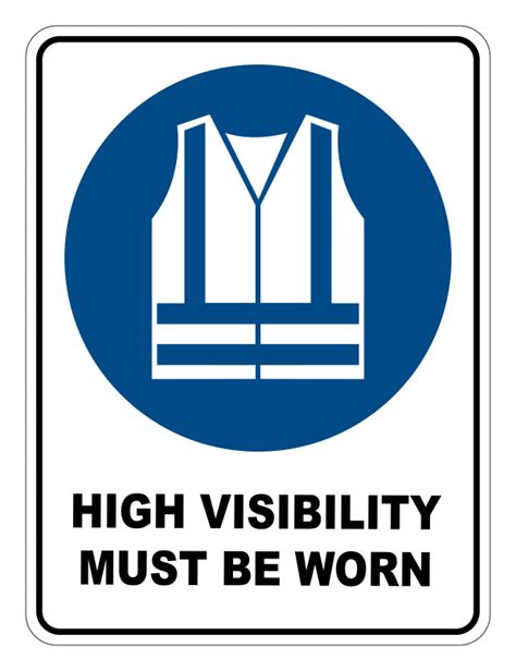high visibility must be worn mandatory safety sign safety signs warehouse