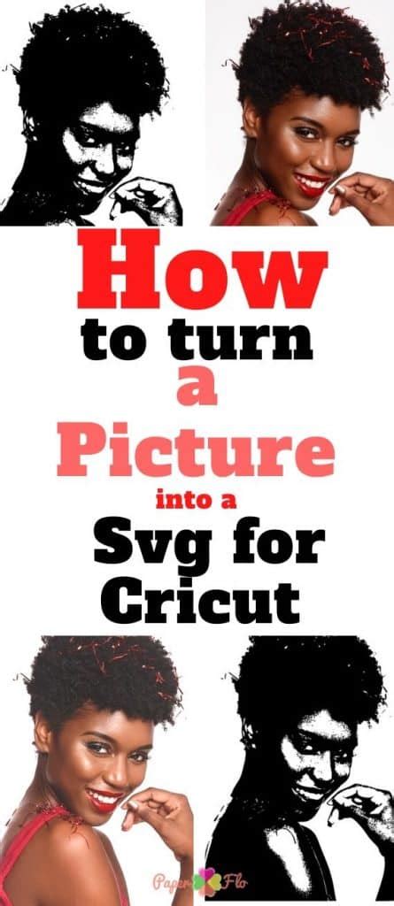 Picture To Svg How To Turn A Picture Into An Svg For Cricut