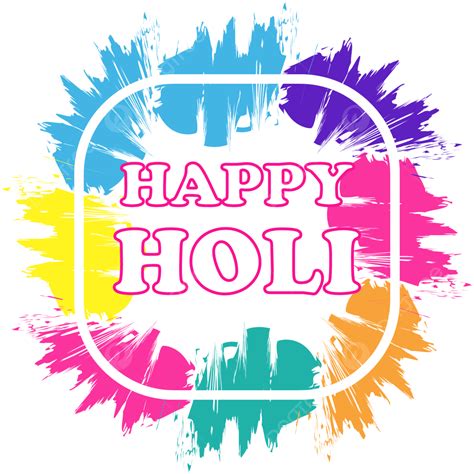 Holi Fest Png Vector Psd And Clipart With Transparent Background For