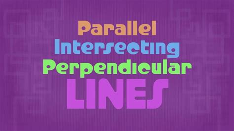 Parallel Intersecting Perpendicular Song Youtube