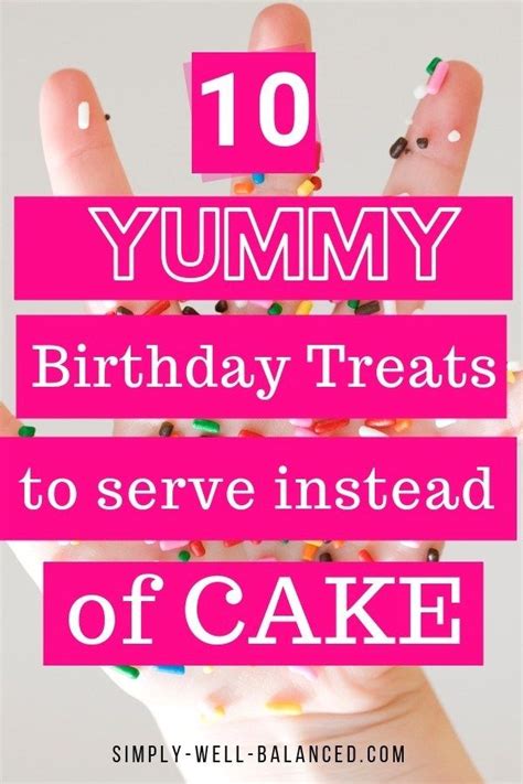 If you've got a birthday headed your way and the person you're celebrating doesn't care for cake or can't have it because of dietary restrictions, i've got some really. Super Easy Birthday Cake Alternatives | Birthday cake ...