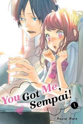 You Got Me Sempai Manga Enters Climax With Th Volume In December News Anime News Network