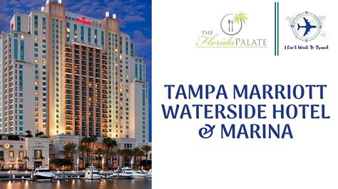 Tampa Marriott Waterside Hotel And Marina Youtube