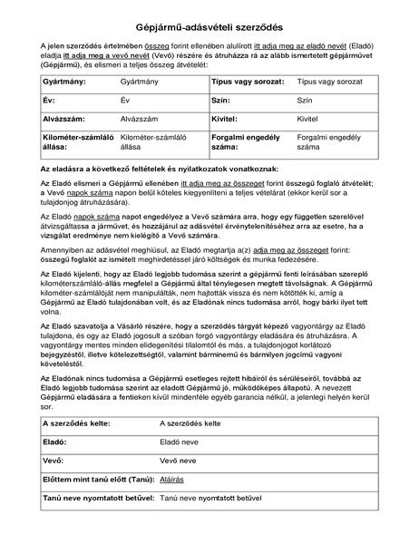 Kétnyelvű, magyar hivatalokban is elfogadott gépjármű adásvételi szerződés minta. Gépjármű-adásvételi szerződés