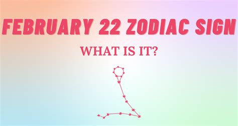 February 22 Zodiac Sign Explained So Syncd
