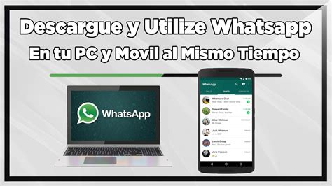 Como Tener Whatsapp En Tu Movil Y En Tu Pc Al Mismo Tiempo Youtube