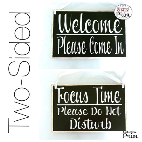 8x6 Welcome Please Come In Focus Time Please Do Not Disturb Custom Wood