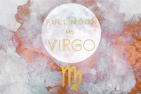Full Moon In Virgo February 19 2019 Virgo Moon Full Moon Virgo