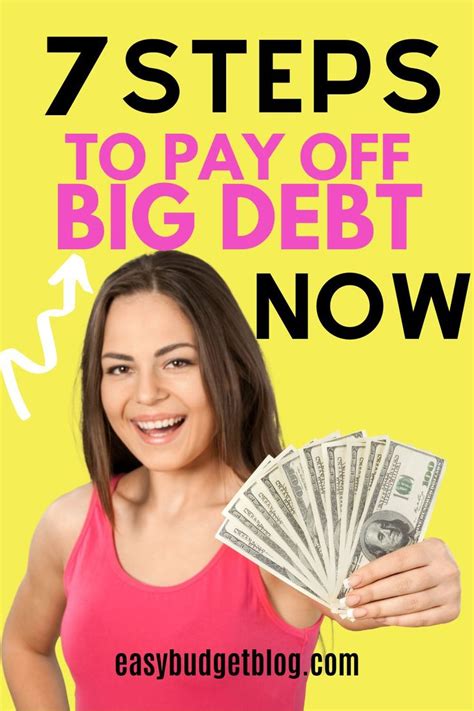 The 7 Steps To Paying Off Big Debt Easy Budget Money Makeover Debt Payoff Printables Debt