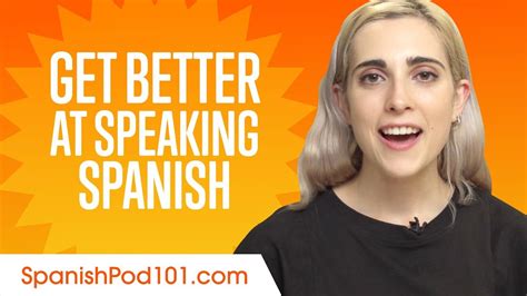How To Get Better At Speaking Spanish Youtube