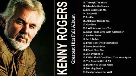 The Best Songs Of Kenny Rogers Kenny Rogers Greatest Hits Playlist Top 40 Songs Of Kenny