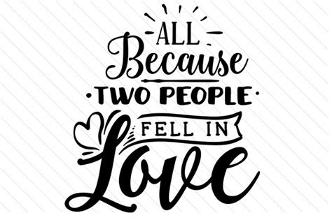 All because two people fell in love SVG Cut file by Creative Fabrica
