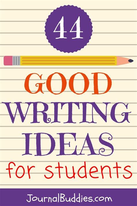 Good Writing Topics And Ideas For Students Writing Prompts For Kids