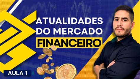 Atualidades Do Mercado Financeiro Para O Concurso Do Banco Do Brasil