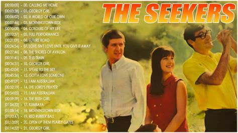 The Seekers Best Songs The Seekers Greatest Hits Full Album Youtube