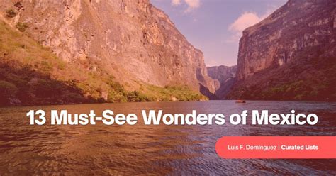 13 Must See Wonders Of Mexico