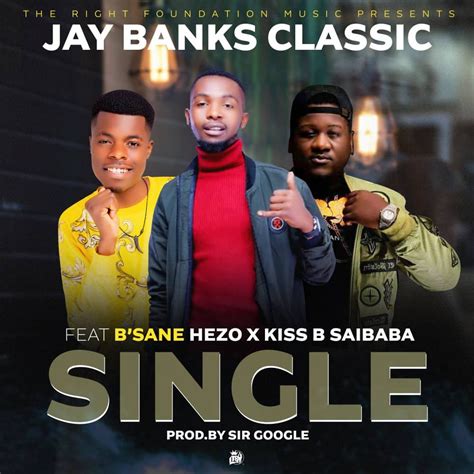 jay banks classic ft b sane hezo and kiss b sai baba single zambianplay