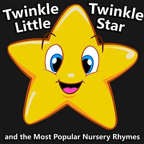 Jp Twinkle Twinkle Little Star And The Most Popular Nursery