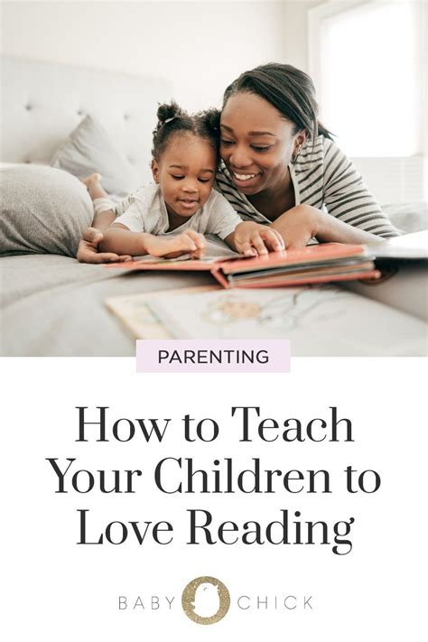How To Teach Your Children To Love Reading Love Reading Children