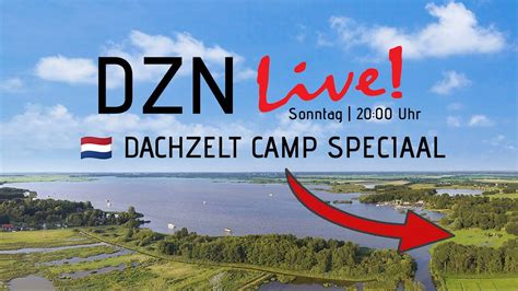 Dzn Live News Zum Dachzelt Camp Speciaal And Dachzeltnomaden Kalender