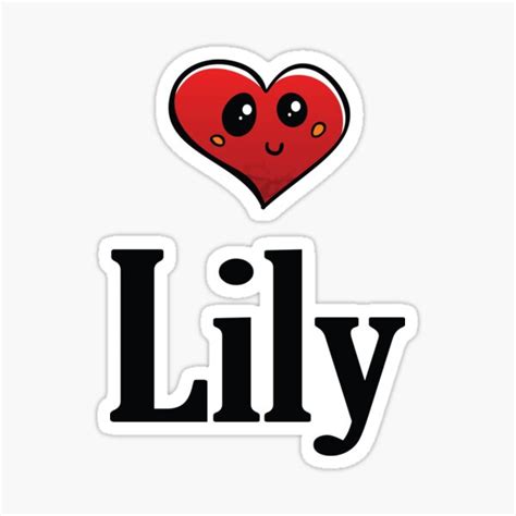 Lily Cute Heart My Name Is Lily Sticker By Projectx23 Redbubble