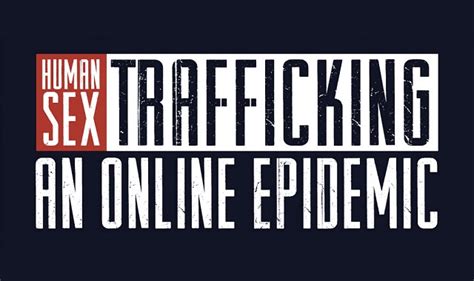 Human Sex Trafficking An Online Epidemic Infographic ~ Visualistan
