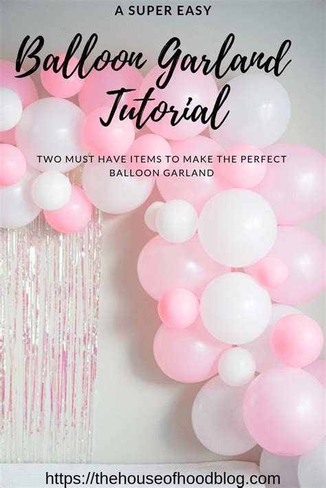 A Super Easy Balloon Garland Diy Two Inexpensive Must Have Items To
