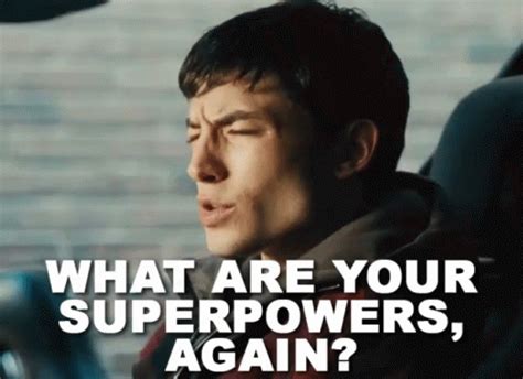 What Are You Superpowers Again GIF Justice League Movie Flash The