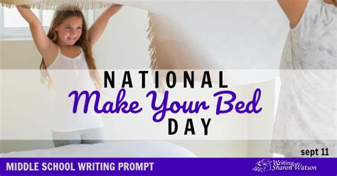 national make your bed day middle school writing prompt